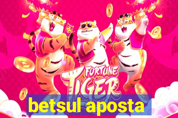 betsul aposta